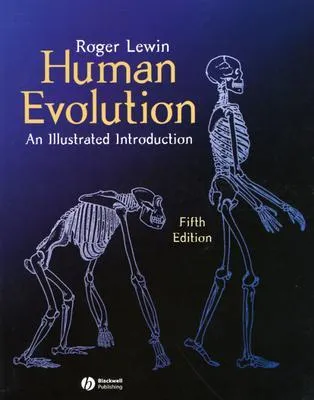 Human Evolution: An Illustrated Introduction