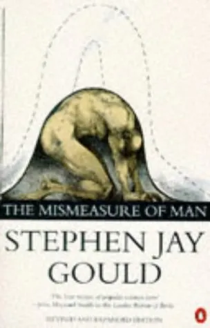 The Mismeasure Of Man