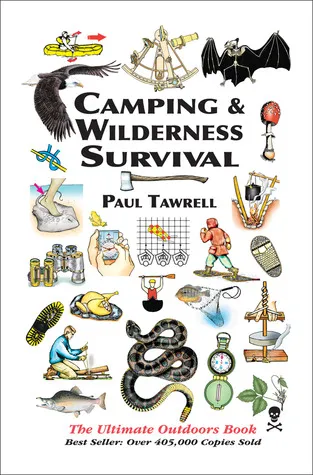 Camping & Wilderness Survival, 2nd: The Ultimate Outdoors Book