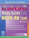 Illustrated Study Guide for the NCLEX-RN Exam [With CDROM]