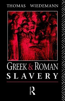 Greek and Roman Slavery