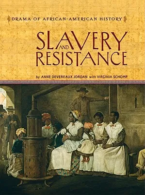 Slavery and Resistance