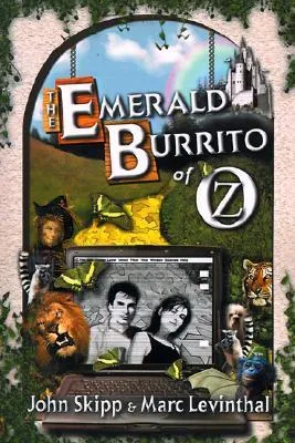 The Emerald Burrito of Oz