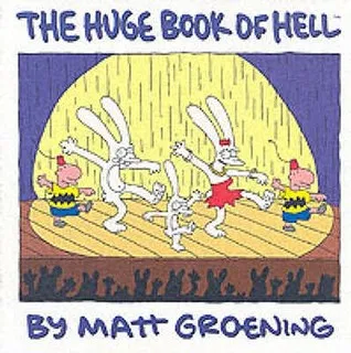 The Huge Book of Hell. Matt Groening