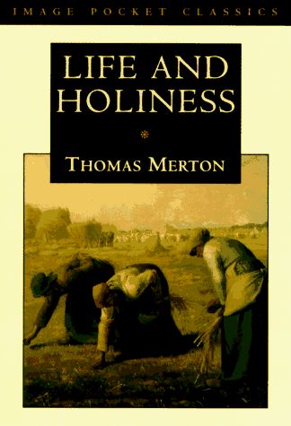 Life and Holiness