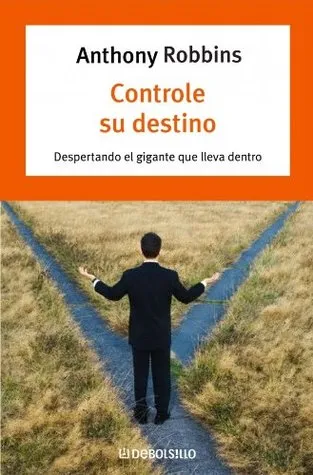 Controle su destino/ Awaken the Giant Within