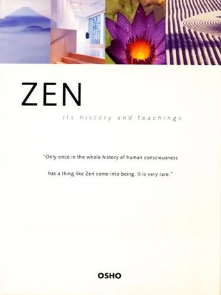 Zen: Its History And Teachings