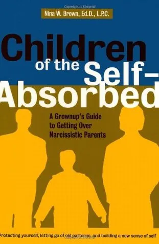 Children of the Self-Absorbed: A Grown-Up