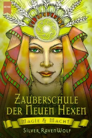 Zauberschule der neuen Hexen. Magie und Macht