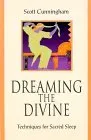 Dreaming the Divine: Techniques for Sacred Sleep