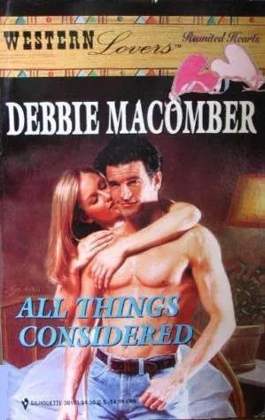 All Things Considered (Western Lovers: Reunited Hearts, #35)