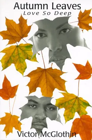 Autumn Leaves: Love So Deep