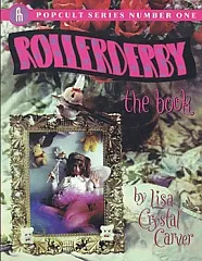 Rollerderby: The Book