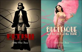 Burlesque and the Art of the Teese / Fetish and the Art of the Teese