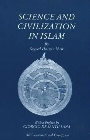 Science And Civilization In Islam