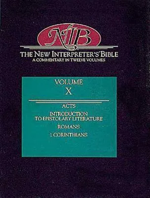 New Interpreter's Bible: Acts - I Corinthians