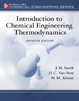 Introduction to Chemical Engineering Thermodynamics