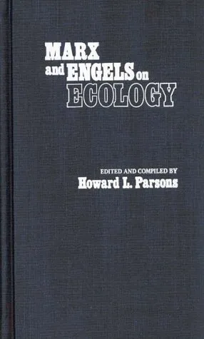 Marx and Engels on Ecology