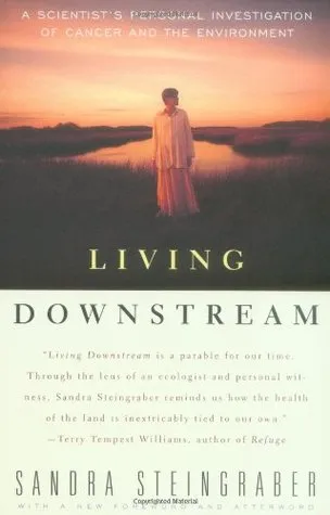 Living Downstream: A Scientist