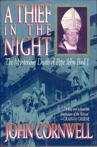 A Thief in the Night: The Mysterious Death of Pope John Paul I