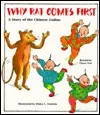 Why Rat Comes First: A Story of the Chinese Zodiac