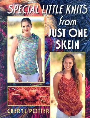 Special Little Knits from Just One Skein