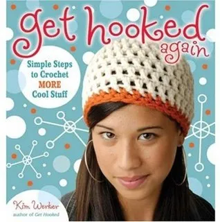 Get Hooked Again: Simple Steps to Crochet More Cool Stuff