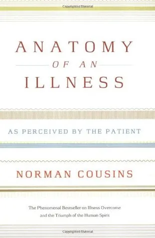 Anatomy of an Illness: As Perceived by the Patient