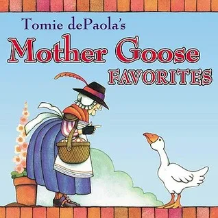 Tomie Depaola's Mother Goose Favorites