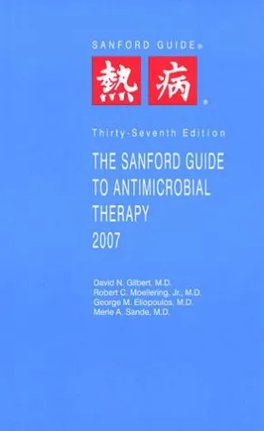 The Sanford Guide to Antimicrobial Therapy