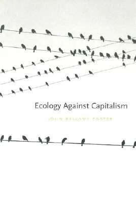 Ecology Against Capitalism