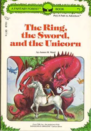 The Ring, the Sword, and the Unicorn: A Fantasy Forest Book One