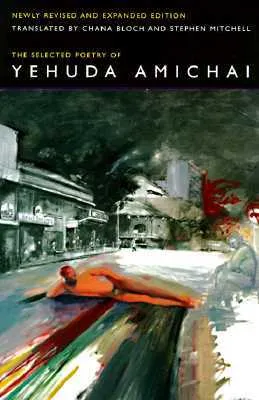 The Selected Poetry of Yehuda Amichai