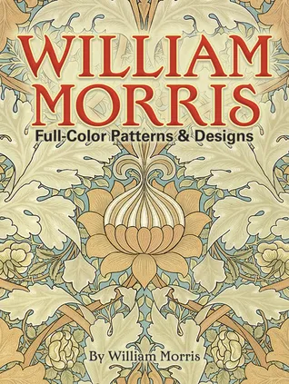 William Morris: Full-Color Patterns and Designs