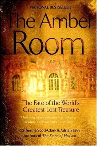 The Amber Room: The Fate of the World