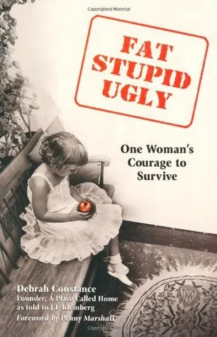 Fat, Stupid, Ugly: One Woman