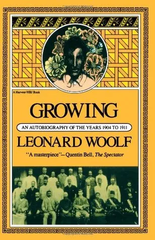 Growing: An Autobiography of the Years 1904 to 1911