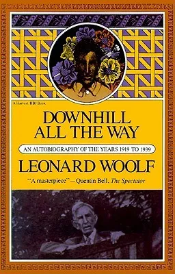 Downhill All The Way: An Autobiography of the Years 1919 To 1939