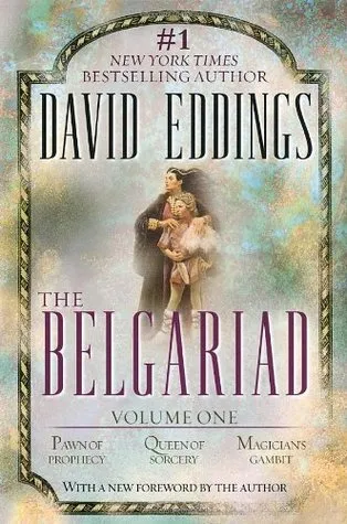 The Belgariad, Vol. 1: Pawn of Prophecy / Queen of Sorcery / Magician