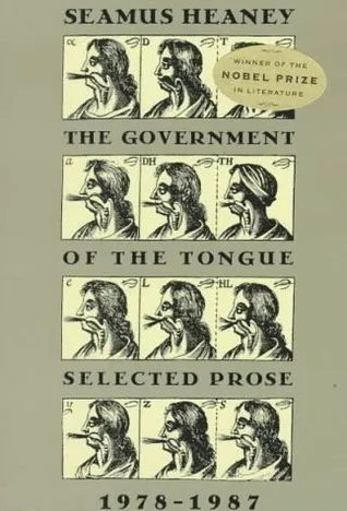 The Government of the Tongue: Selected Prose, 1978-1987