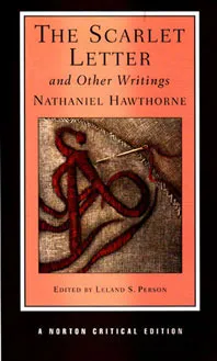 The Scarlet Letter and Other Writings