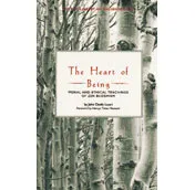 The Heart of Being: Moral and Ethical Teachings of Zen Buddhism