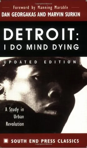 Detroit: I Do Mind Dying: A Study in Urban Revolution (Updated Edition)