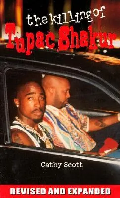 The Killing of Tupac Shakur