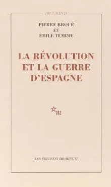 La Révolution et la Guerre d'Espagne