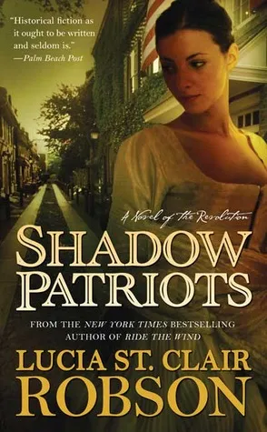 Shadow Patriots: A Novel of the Revolution