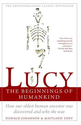 Lucy: the beginnings of humankind