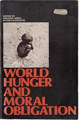 World Hunger and Moral Obligation