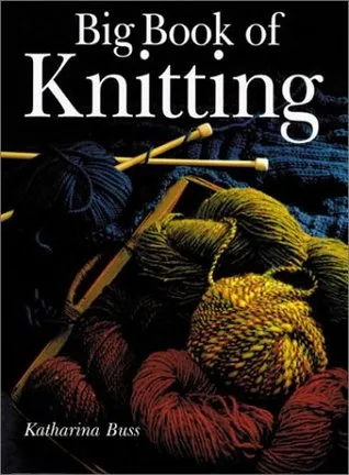 Big Book of Knitting