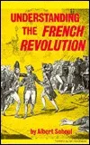 Understanding the French Revolution